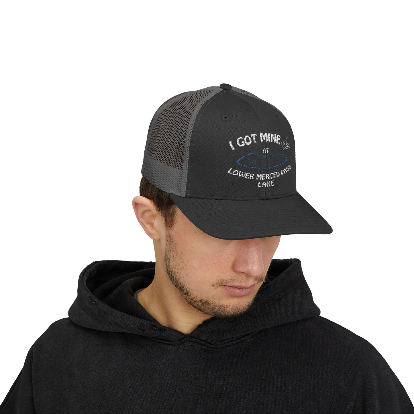 I GOT MINE AT LOWER MERCED PASS LAKE | Snapback Trucker Cap | If you know...you know.
