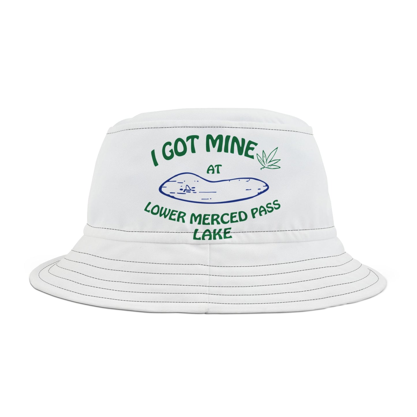 I GOT MINE AT LOWER MERCED PASS LAKE | Bucket Hat | If you know...you know.