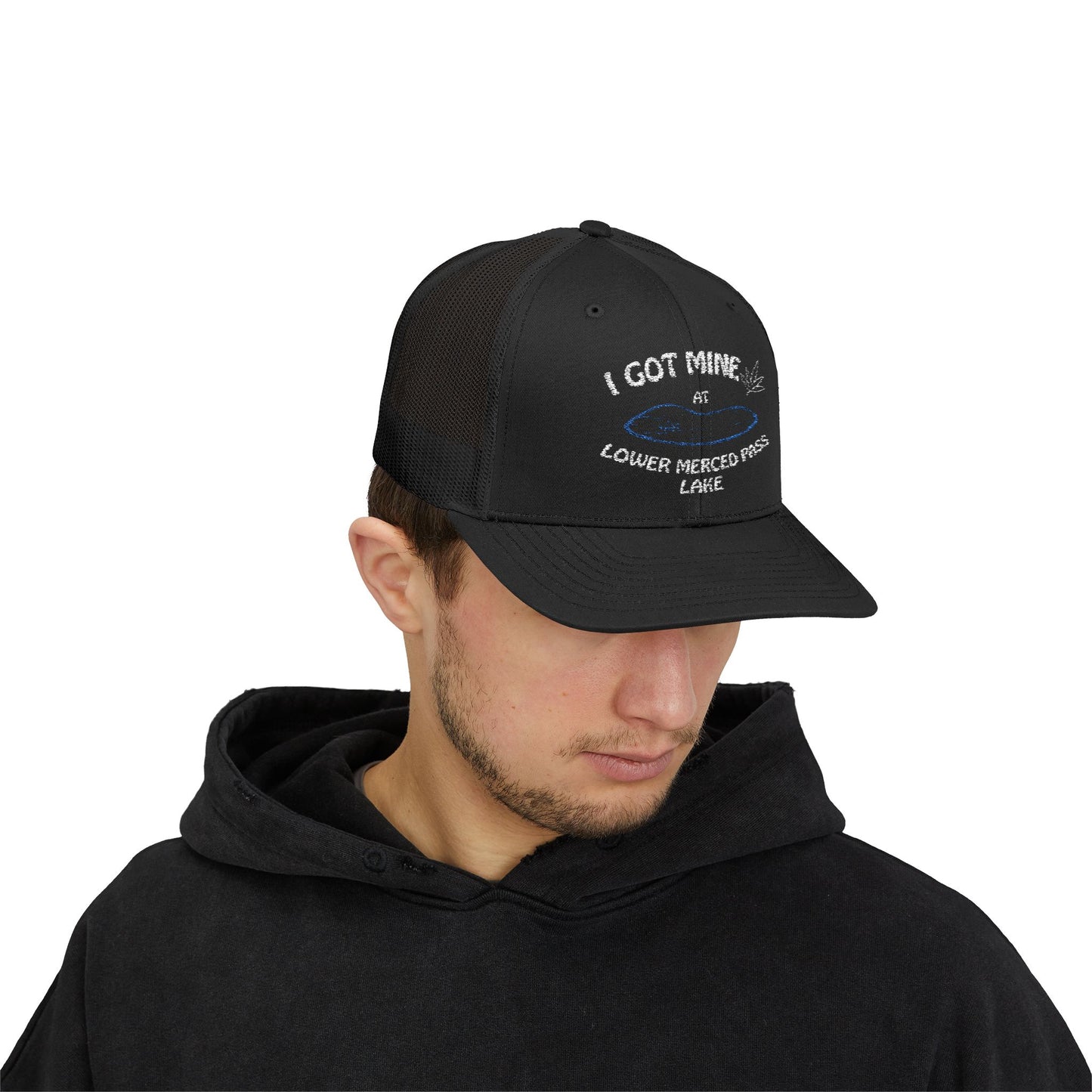 I GOT MINE AT LOWER MERCED PASS LAKE | Snapback Trucker Cap | If you know...you know.