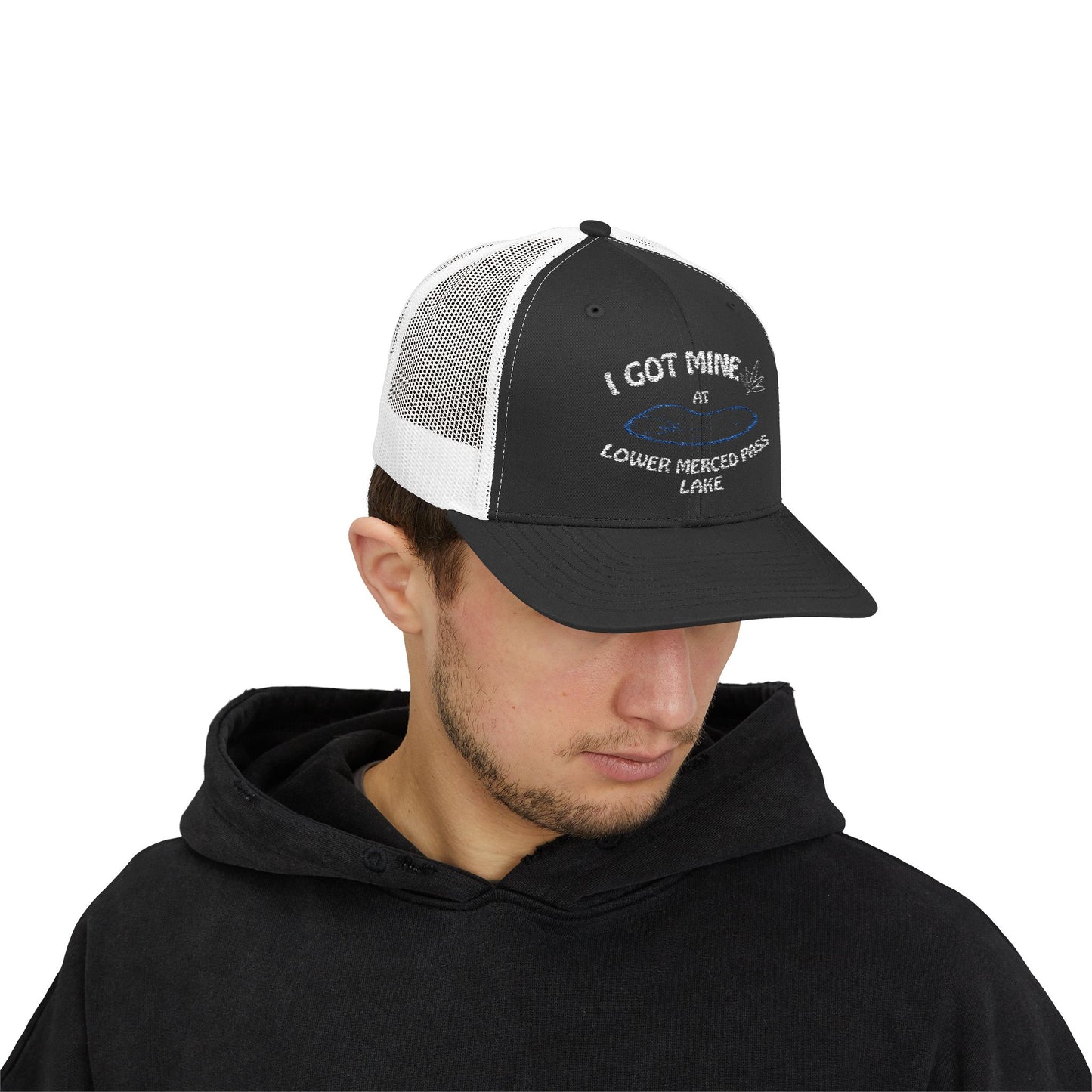 I GOT MINE AT LOWER MERCED PASS LAKE | Snapback Trucker Cap | If you know...you know.