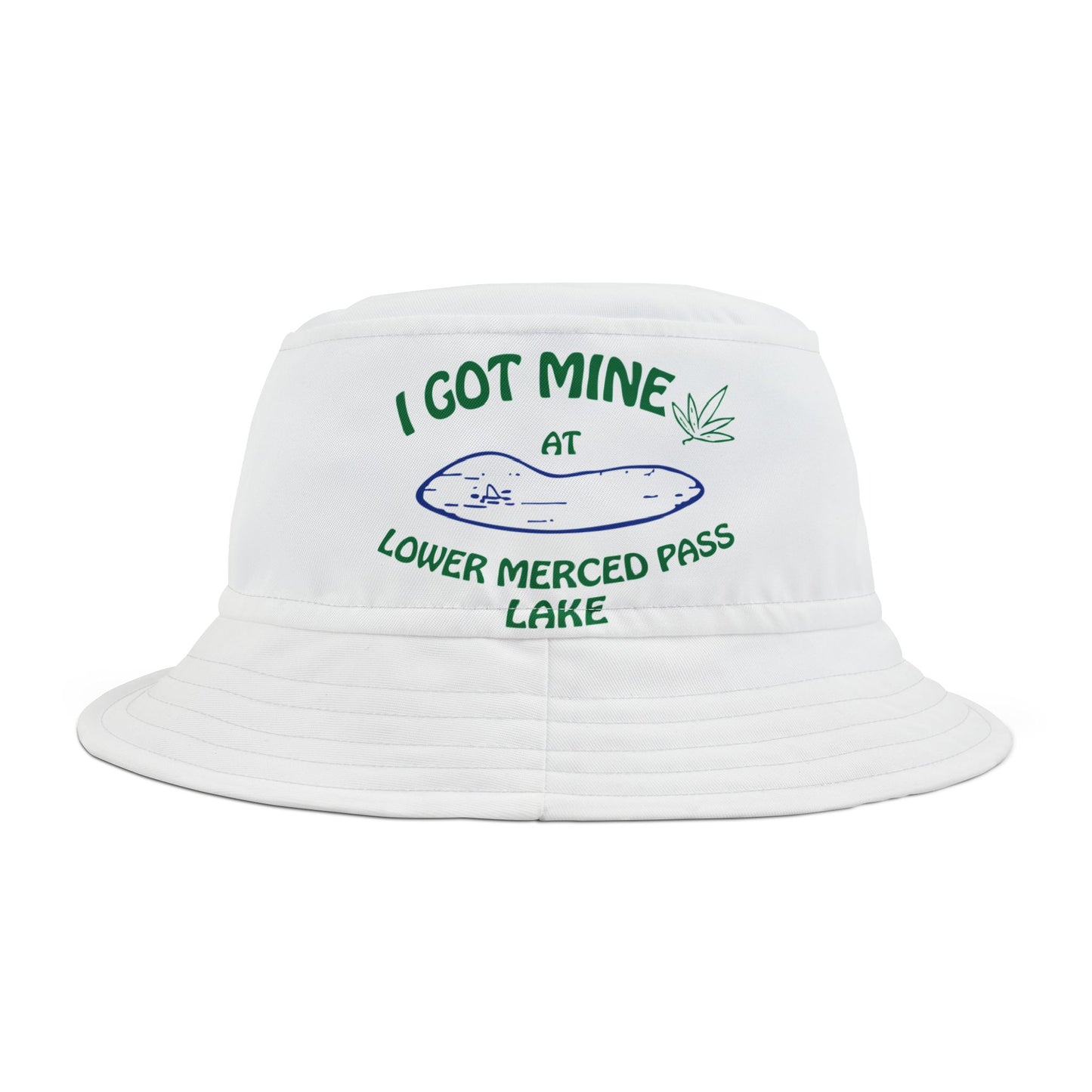 I GOT MINE AT LOWER MERCED PASS LAKE | Bucket Hat | If you know...you know.
