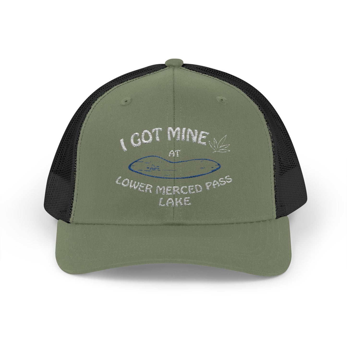 I GOT MINE AT LOWER MERCED PASS LAKE | Snapback Trucker Cap | If you know...you know.