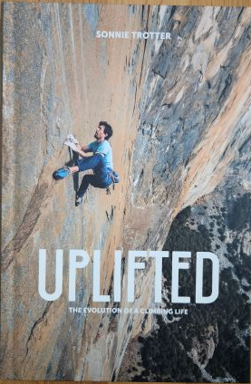 UPLIFTED. Signed by the Author: Sonnie Trotter