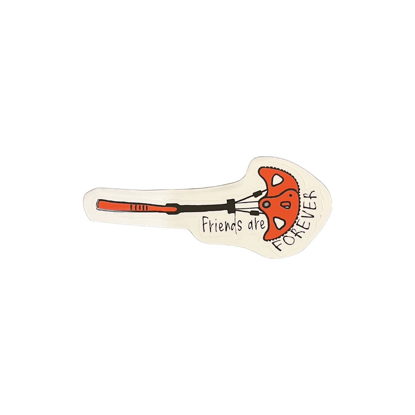 Friends are Forever Sticker