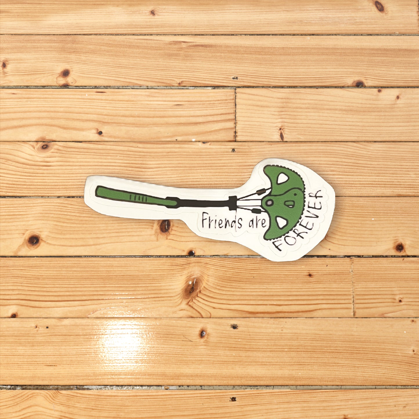 Friends are Forever Sticker