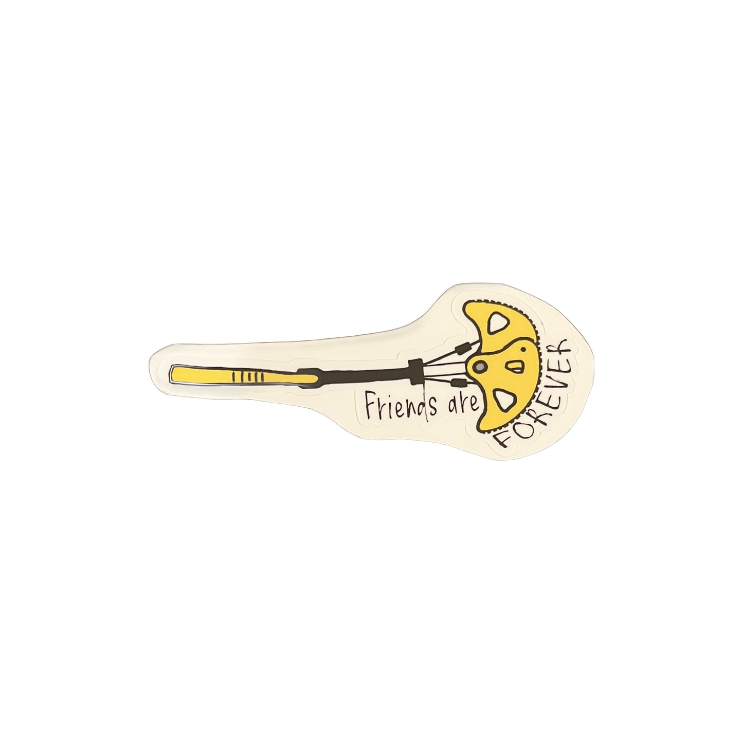 Friends are Forever Sticker