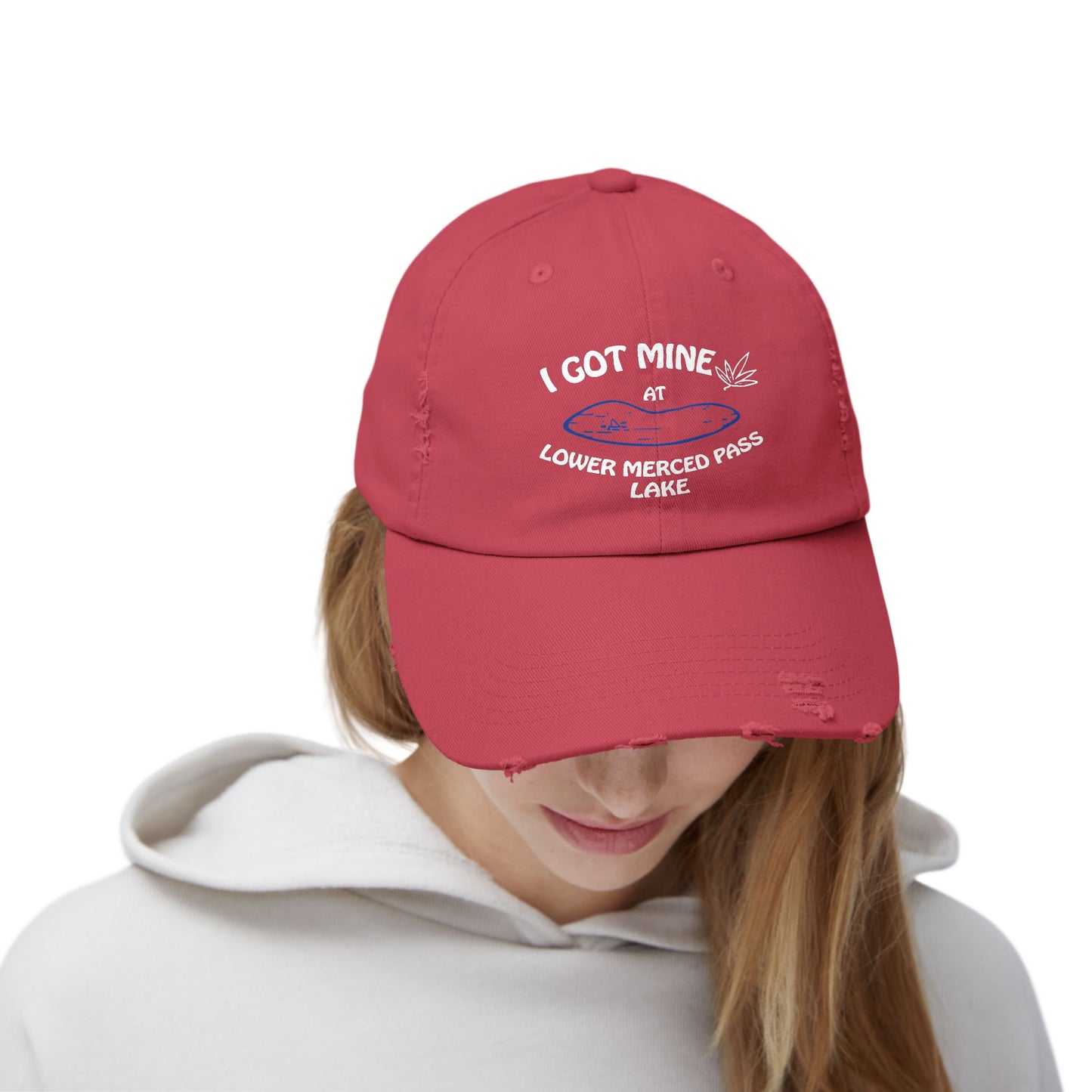 I GOT MINE AT LOWER MERCED PASS LAKE | Distressed Cap,