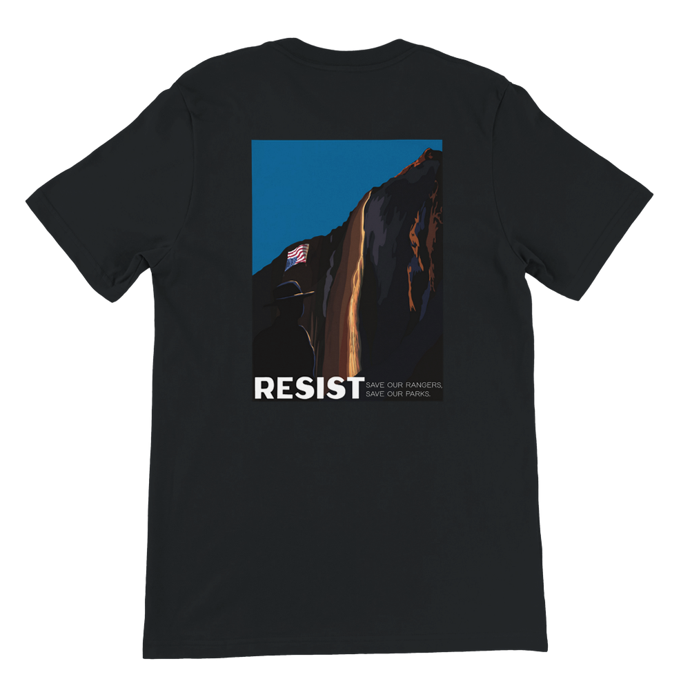 RESIST - Save Our Rangers, Save Our Parks | Unisex T-Shirt | Print on Back. Small YCA Logo Upper Left Front.
