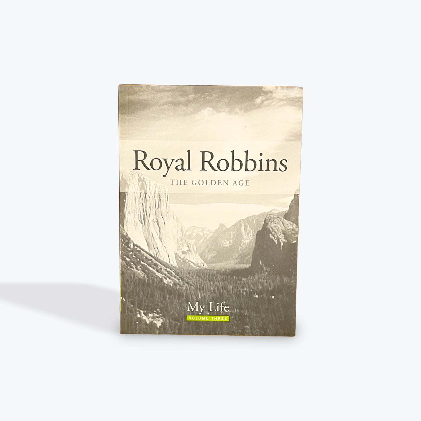 Royal Robbins: The Golden Age