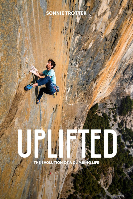 Uplifted - by Sonnie Trotter (Hardcover)