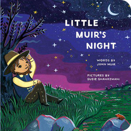 Little Muir's Night - (A Little Muir Book) by John Muir (Board Book)