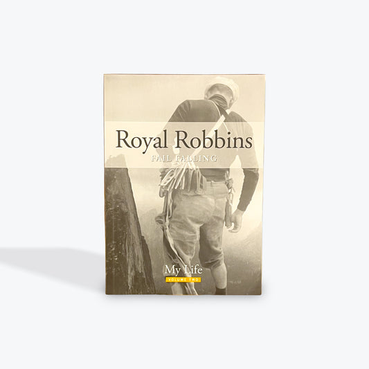 Royal Robbins: Fail Falling