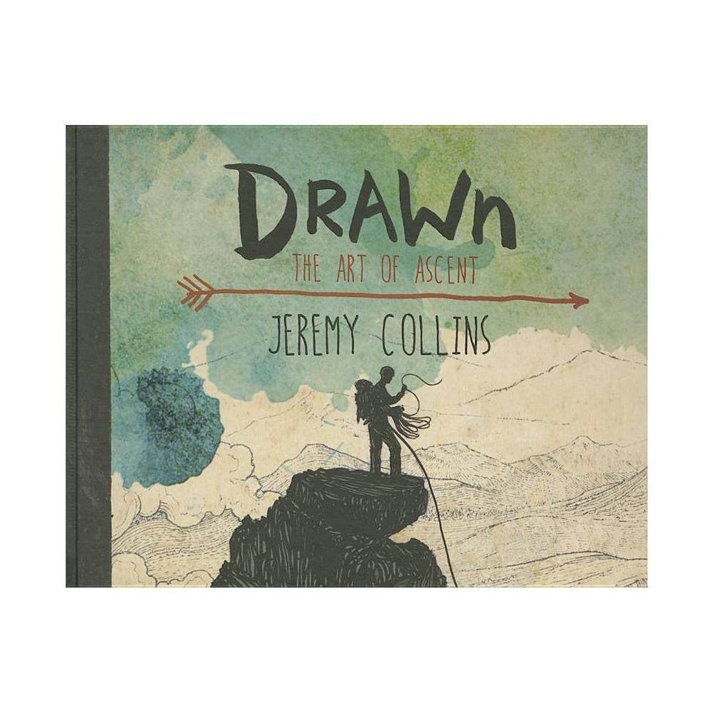 Drawn - by Jeremy Collins (Hardcover)